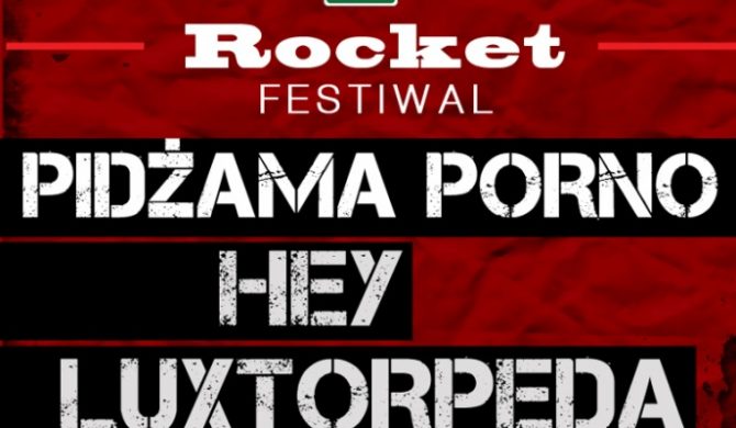 Rocket Festiwal w pięciu miastach. Znamy terminy i lokalizacje Rocket Festiwal w pięciu miastach. Znamy terminy i lokalizacje