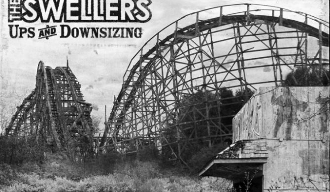 The Swellers – „Ups And Downsizing”